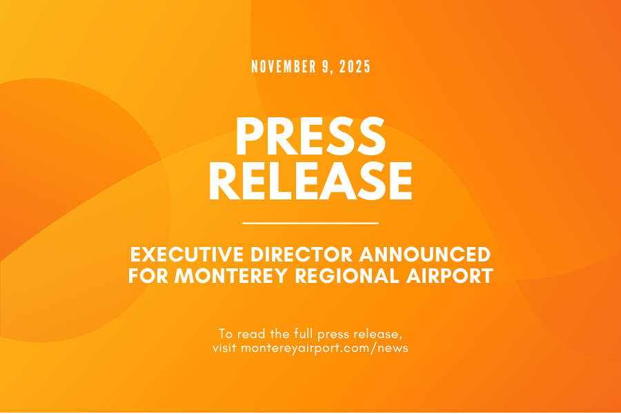 Press Release: Executive Director Announce for Monterey Regional Airport